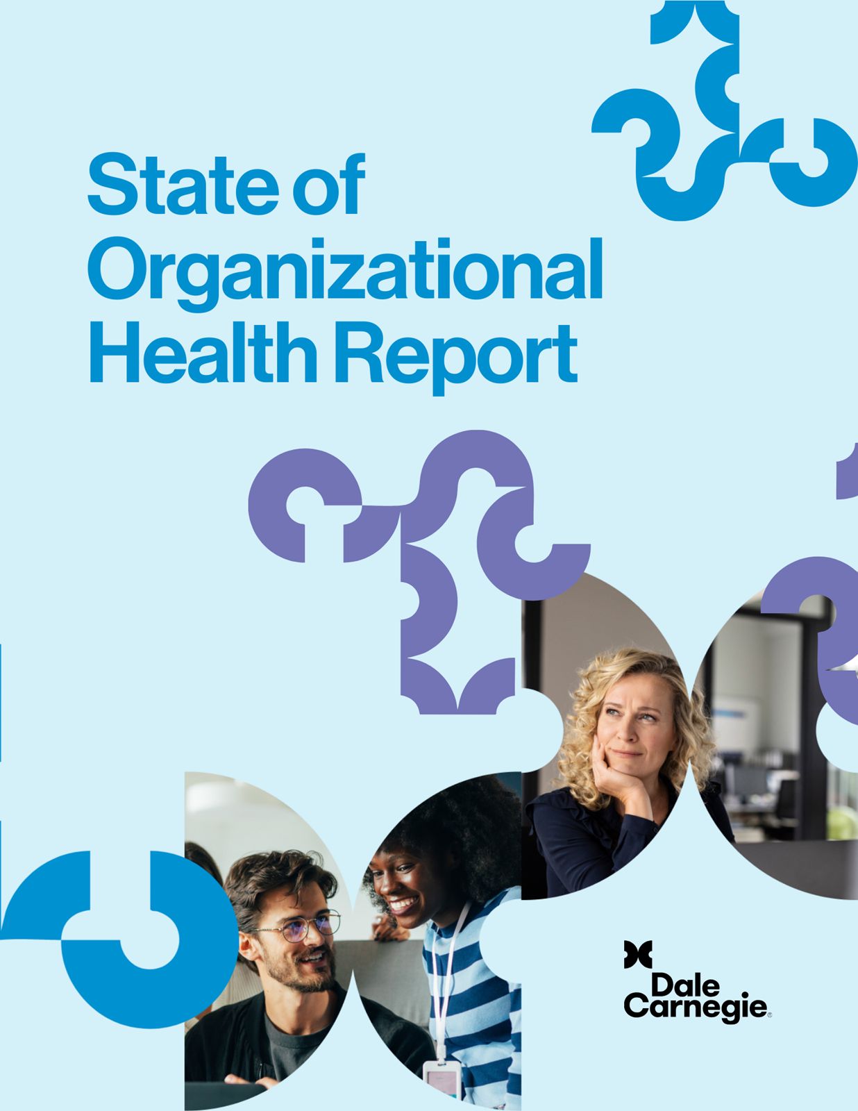 State of Organizational Health Report State of Organizational Health Report